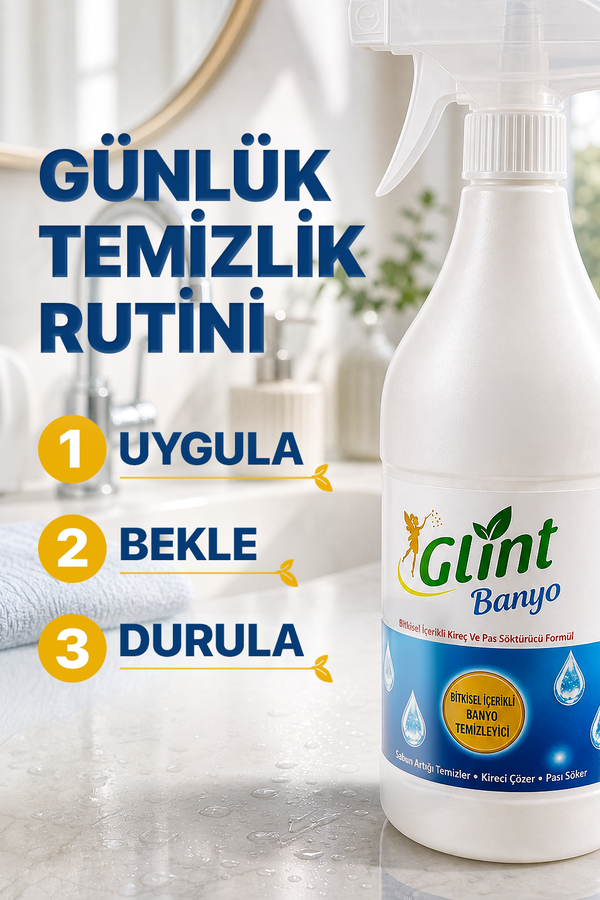 Glint Banyo 1 Litre Bitkisel İçerikli Kireç Pas ve Sabun Artığı Temizleyici