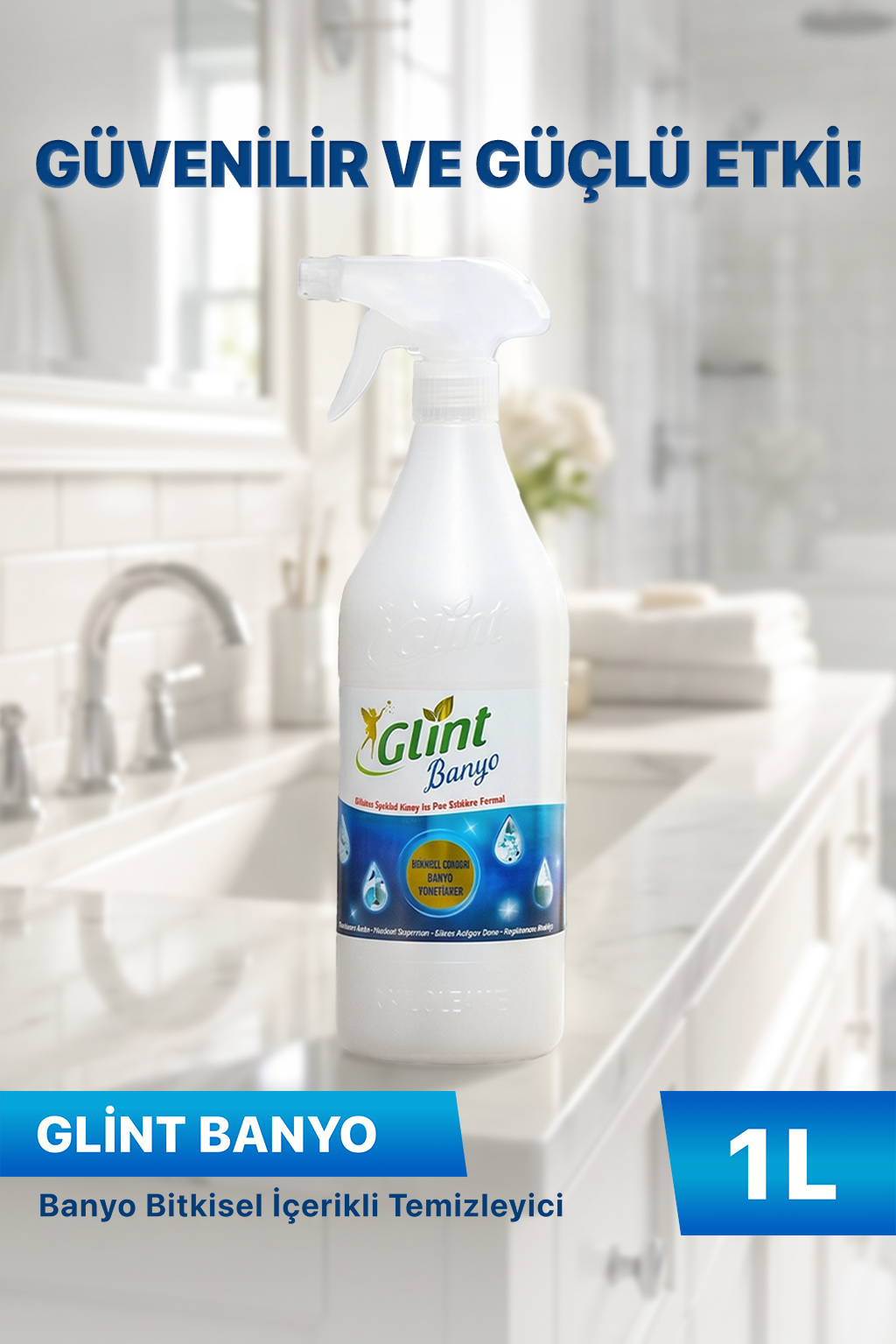 Glint Banyo Bitkisel İçerikli Temizleyici 1 Litre Kireç Pas ve Sabun Artığı Temizleyici